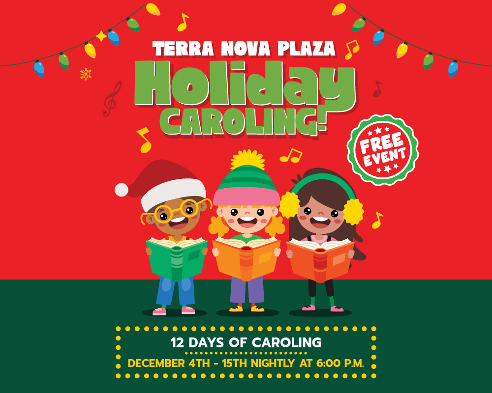 Holiday Caroling at Terra Nova Plaza | Terra Nova Plaza